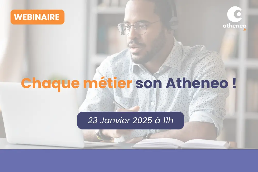 webinaire a chaque metier son atheneo